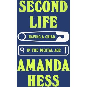 Little, Brown Book Group Second Life : 'Unexpected, Funny, Beautiful' Claire Dederer, Author Of Monsters: A Fan'S Dilemma