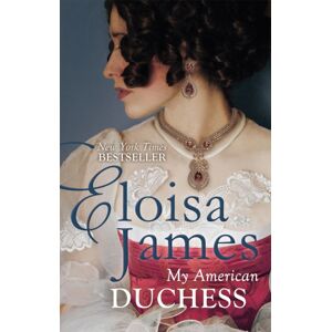 Little, Brown Book Group My American Duchess
