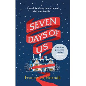 Little, Brown Book Group Seven Days Of Us : The Hilarious And Moving Radio 2 Book Club Pick