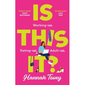Little, Brown Book Group Is This It? : 'Incredibly Relatable And Horribly Funny' Lucy Vine