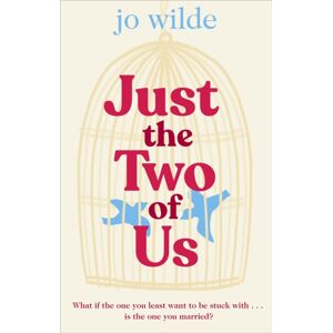 Little, Brown Book Group Just The Two Of Us : The Funny, Heart-Warming Summer Love Story About Second Chances