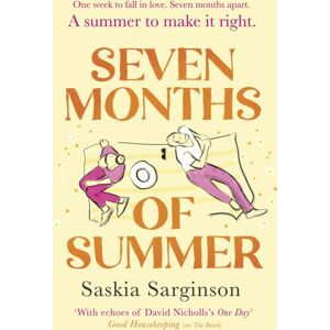 Little, Brown Book Group Seven Months Of Summer : A Heart-Stopping Love Story Perfect For Fans Of One Day, From The Richard & Judy selling Author