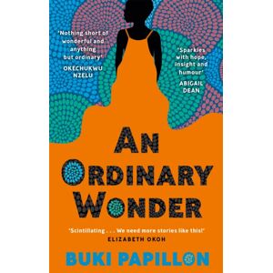 John Murray Press An Ordinary Wonder : Heartbreaking And Charming Coming-Of-Age Fiction About Love, Loss And Taking Chances