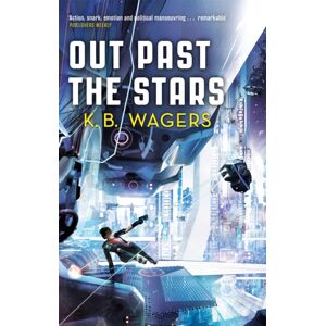 Little, Brown Book Group Out Past The Stars : The Farian War, Book 3
