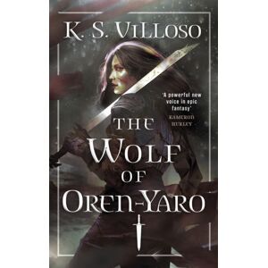 Little, Brown Book Group The Wolf Of Oren-Yaro : Chronicles Of The Wolf Queen Book One