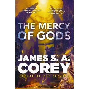 Little, Brown Book Group The Mercy Of Gods : The Spectacular Space Opera From The Master Of Sf