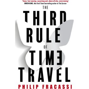 Little, Brown Book Group The Third Rule Of Time Travel