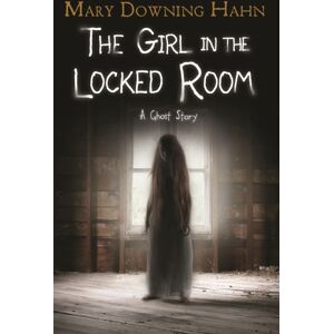 HarperCollins Publishers Inc The Girl In The Locked Room : A Ghost Story
