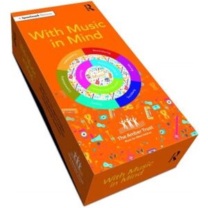 Taylor & Francis Ltd With Music In Mind : Activity Cards To Support Children With Neurodegenerative Conditions Including Visual Impairment