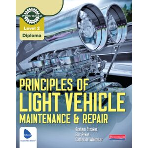 Pearson Education Limited Level 2 Principles Of Light Vehicle Maintenance And Repair Candidate Handbook