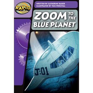 Pearson Education Limited Rapid Phonics Step 3: Zoom To The Blue Planet (Fiction)