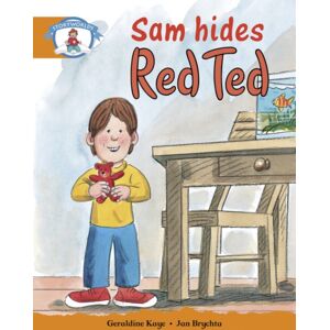 Pearson Education Limited Literacy Edition Storyworlds Stage 4, Our World, Sam Hides Red Ted