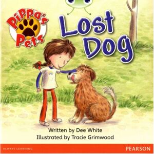 Pearson Education Limited Bug Club Guided Fiction Year 1 Yellow A Pippa'S Pets: Lost Dog