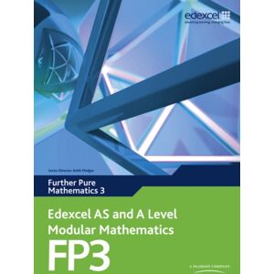Pearson Education Limited Edexcel As And A Level Modular Mathematics Further Pure Mathematics 3 Fp3