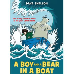Penguin Random House Children's UK A Boy And A Bear In A Boat