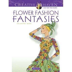 Dover Publications Inc. Creative Haven Flower Fashion Fantasies