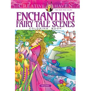 Dover Publications Inc. Creative Haven Enchanting Fairy Tale Scenes Coloring Book