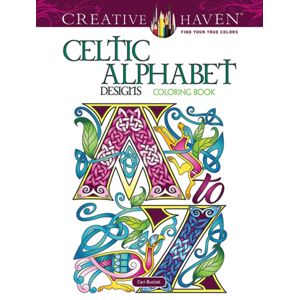 Dover Publications Inc. Creative Haven Celtic Alphabet Designs Coloring Book