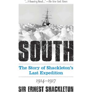 Dover Publications Inc. South: The Story Of Shackleton'S Last Expedition 1914-1917