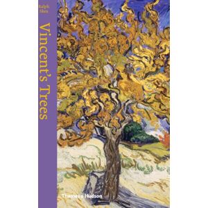 Thames & Hudson Ltd Vincent'S Trees : Paintings And Drawings By Van Gogh