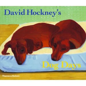Thames & Hudson Ltd David Hockney'S Dog Days