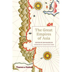 Thames & Hudson Ltd The Great Empires Of Asia