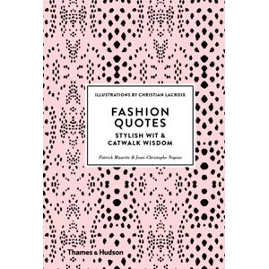 Thames & Hudson Ltd Fashion Quotes : Stylish Wit & Catwalk Wisdom