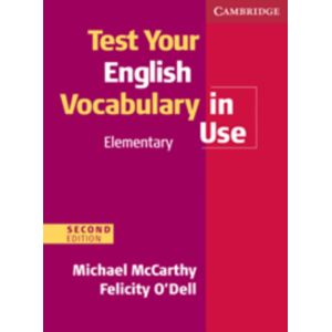 Cambridge University Press Test Your English Vocabulary In Use Elementary With Answers