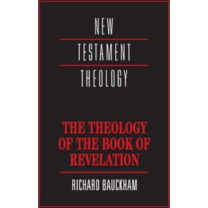 Cambridge University Press The Theology Of The Book Of Revelation