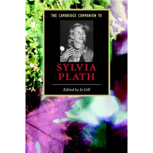 Cambridge University Press The Cambridge Companion To Sylvia Plath