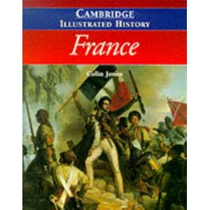 Cambridge University Press The Cambridge Illustrated History Of France