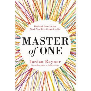 Waterbrook Press (A Division of Random House Inc) Master Of One : Find And Focus On The Work You Were Created To Do