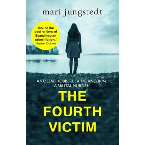 Transworld Publishers Ltd The Fourth Victim : Anders Knutas Series 9