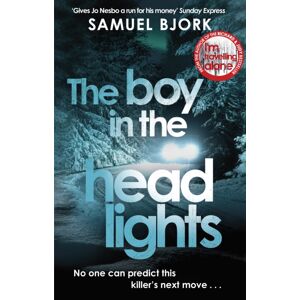 Transworld Publishers Ltd The Boy In The Headlights : From The Author Of The Richard & Judy seller I’m Travelling Alone