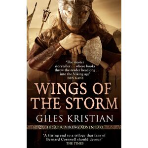 Transworld Publishers Ltd Wings Of The Storm : (The Rise Of Sigurd 3): An All-Action, Gripping Viking Saga From selling Author Giles Kristian
