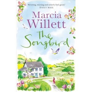 Transworld Publishers Ltd The Songbird : A Perfect Holiday Escape Set In The Beautiful West Country