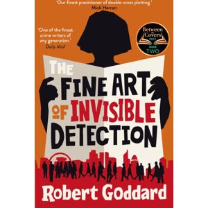 Transworld Publishers Ltd The Fine Art Of Invisible Detection : The Thrilling Bbc Between The Covers Book Club Pick