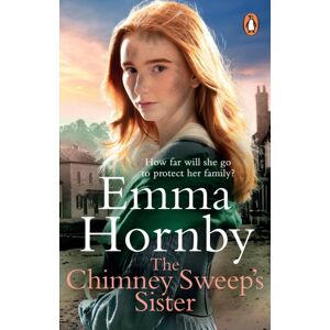 Transworld Publishers Ltd The Chimney Sweep’s Sister : A Gripping, Romantic Victorian Saga From The selling Author