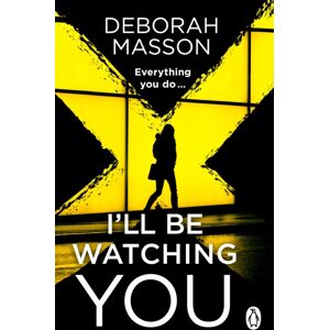 Transworld Publishers Ltd I’ll Be Watching You