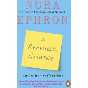 Transworld Publishers Ltd I Remember Nothing And Other Reflections : Memories And Wisdom From The Iconic Writer And Director