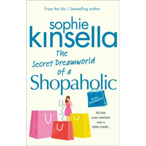 Transworld Publishers Ltd The Secret Dreamworld Of A Shopaholic : (Shopaholic Book 1)