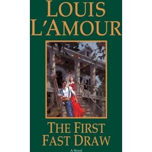 Random House USA Inc The First Fast Draw : A Novel