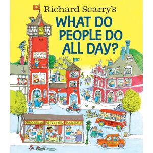 Random House USA Inc Richard Scarry'S What Do People Do All Day?