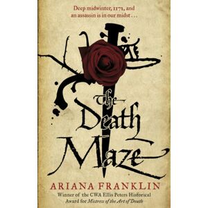 Transworld Publishers Ltd The Death Maze : Mistress Of The Art Of Death, Adelia Aguilar Series 2