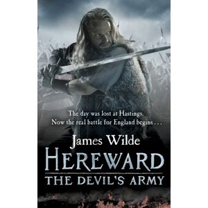 Transworld Publishers Ltd Hereward: The Devil'S Army (The Hereward Chronicles: Book 2) : A High-Octane Historical Adventure Set In Norman England…