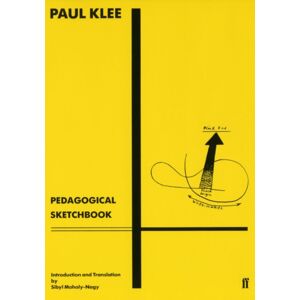 Faber & Faber Pedagogical Sketchbook : Introduction By Sibyl Moholy-Nagy