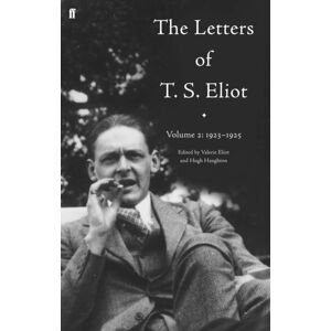 Faber & Faber The Letters Of T. S. Eliot Volume 2: 1923-1925