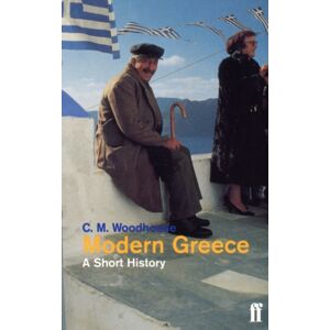 Faber & Faber Modern Greece: A Short History
