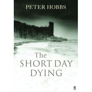 Faber & Faber The Short Day Dying