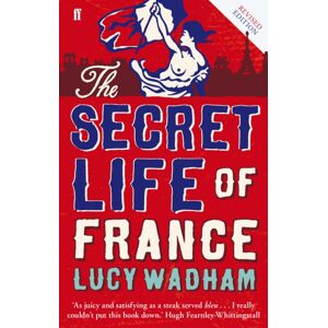 Faber & Faber The Secret Life Of France